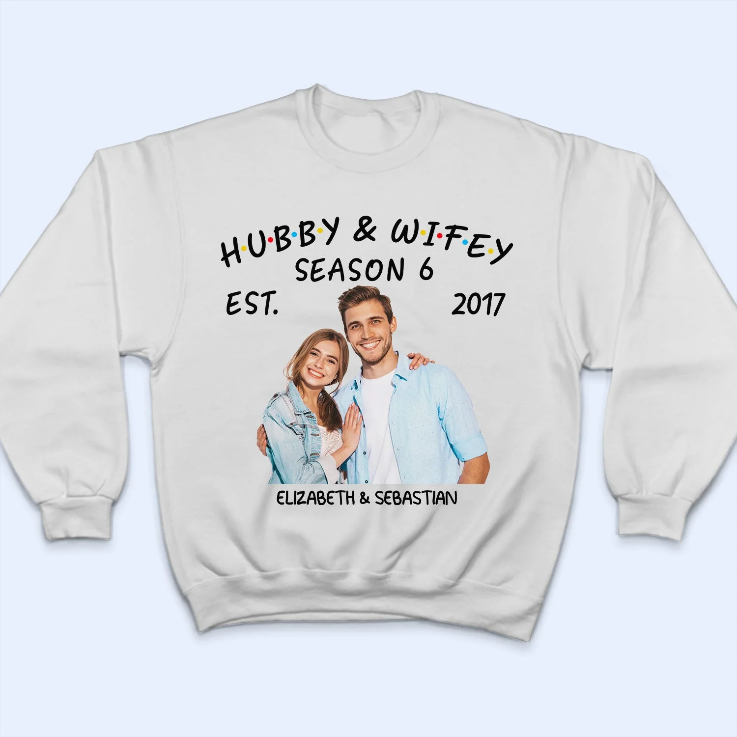 Custom Photo Hubby And Wifey Seasons - Birthday, Anniversary Gift For Spouse, Husband, Wife, Couple - Personalized T Shirt - Image 6