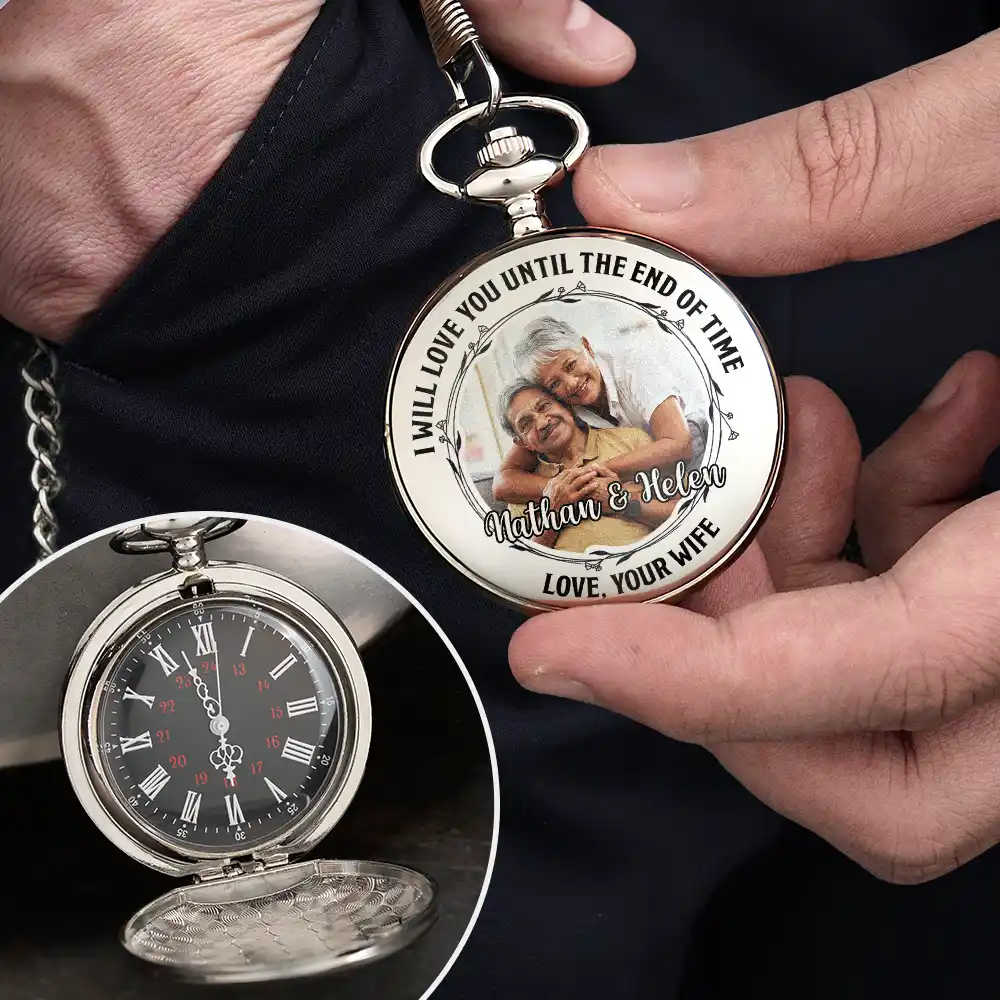 Custom Photo Husband Wife Love You Until The End Of Time - Personalized Pocket Watch - Image 4