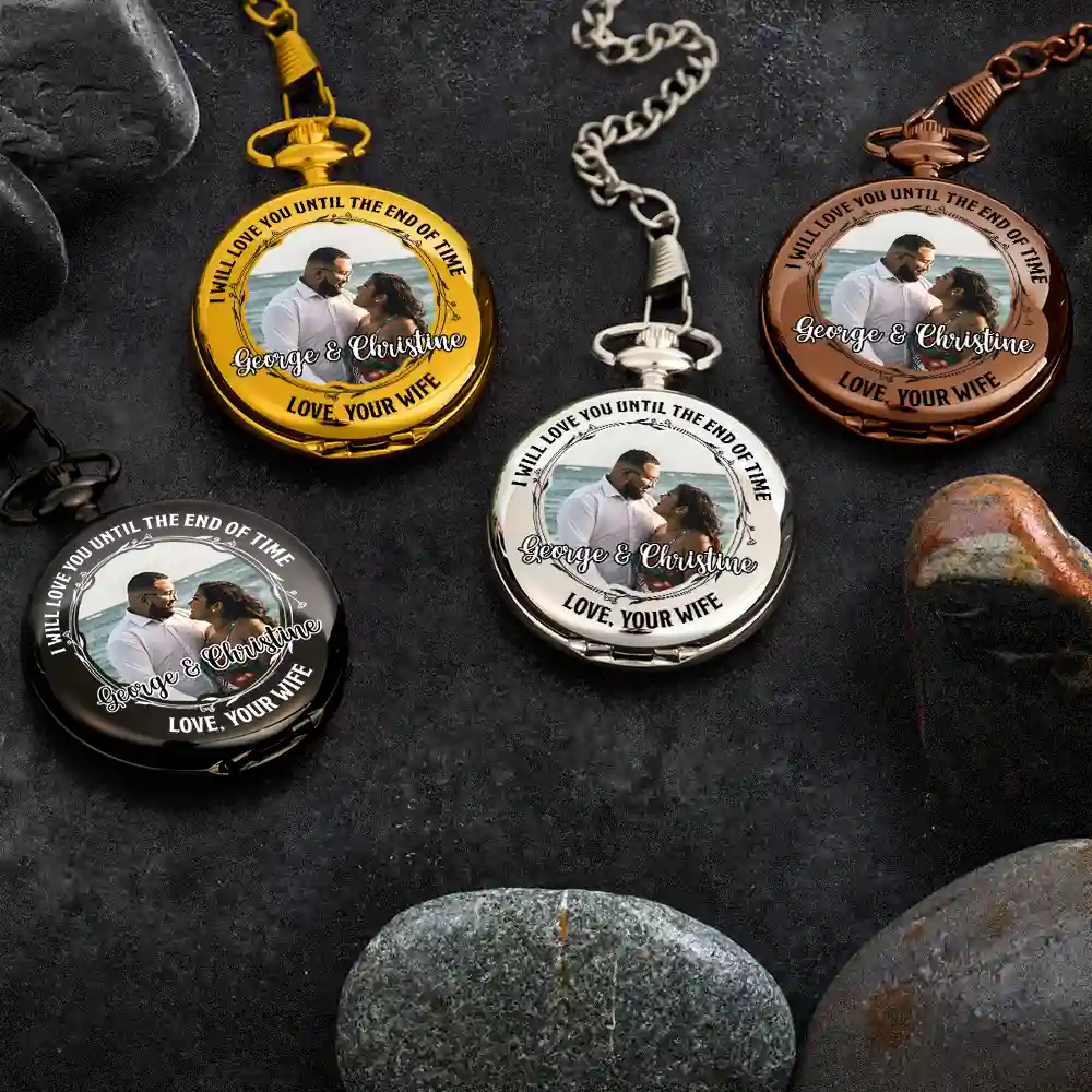 Custom Photo Husband Wife Love You Until The End Of Time - Personalized Pocket Watch - Image 5