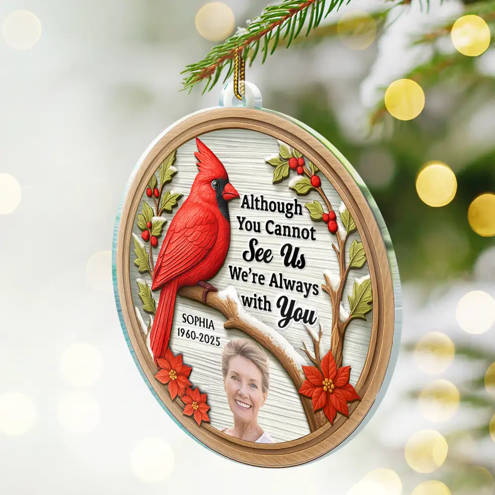 Custom Photo I Am Always With You 3D Effect Cardinal Bird - Personalized Custom Shaped Acrylic Ornament - Image 3
