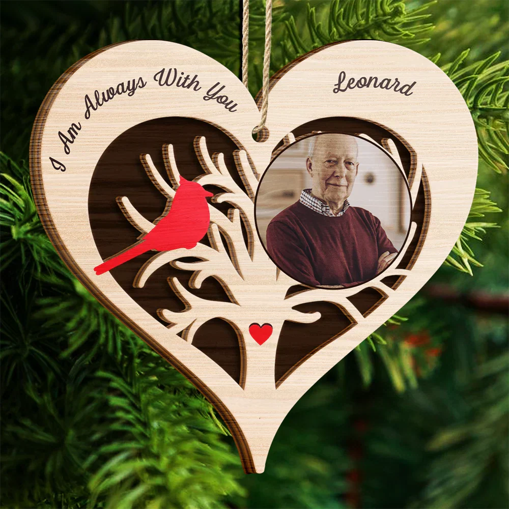 Custom Photo I Am Always With You Memorial - Personalized 2-Layered Wooden Ornament - Image 4