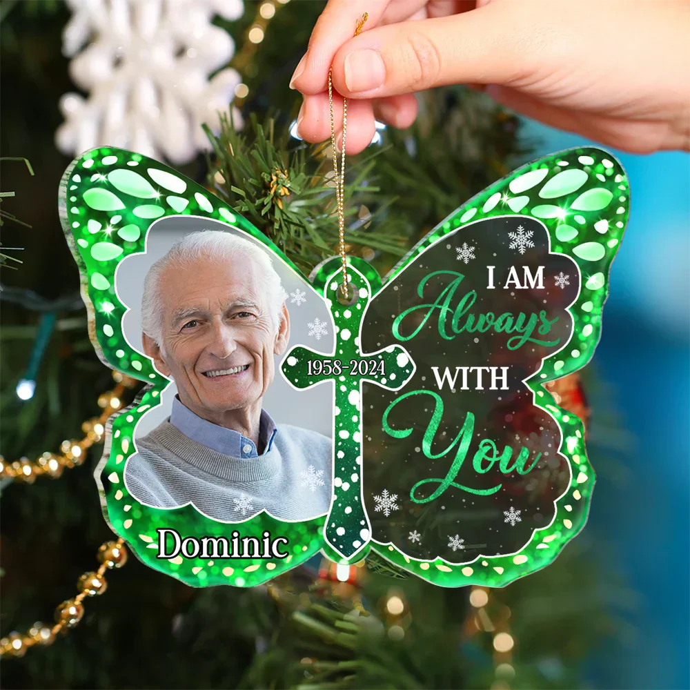 Custom Photo I Am Always With You Memorial - Personalized Custom Shaped Acrylic Ornament - Image 4