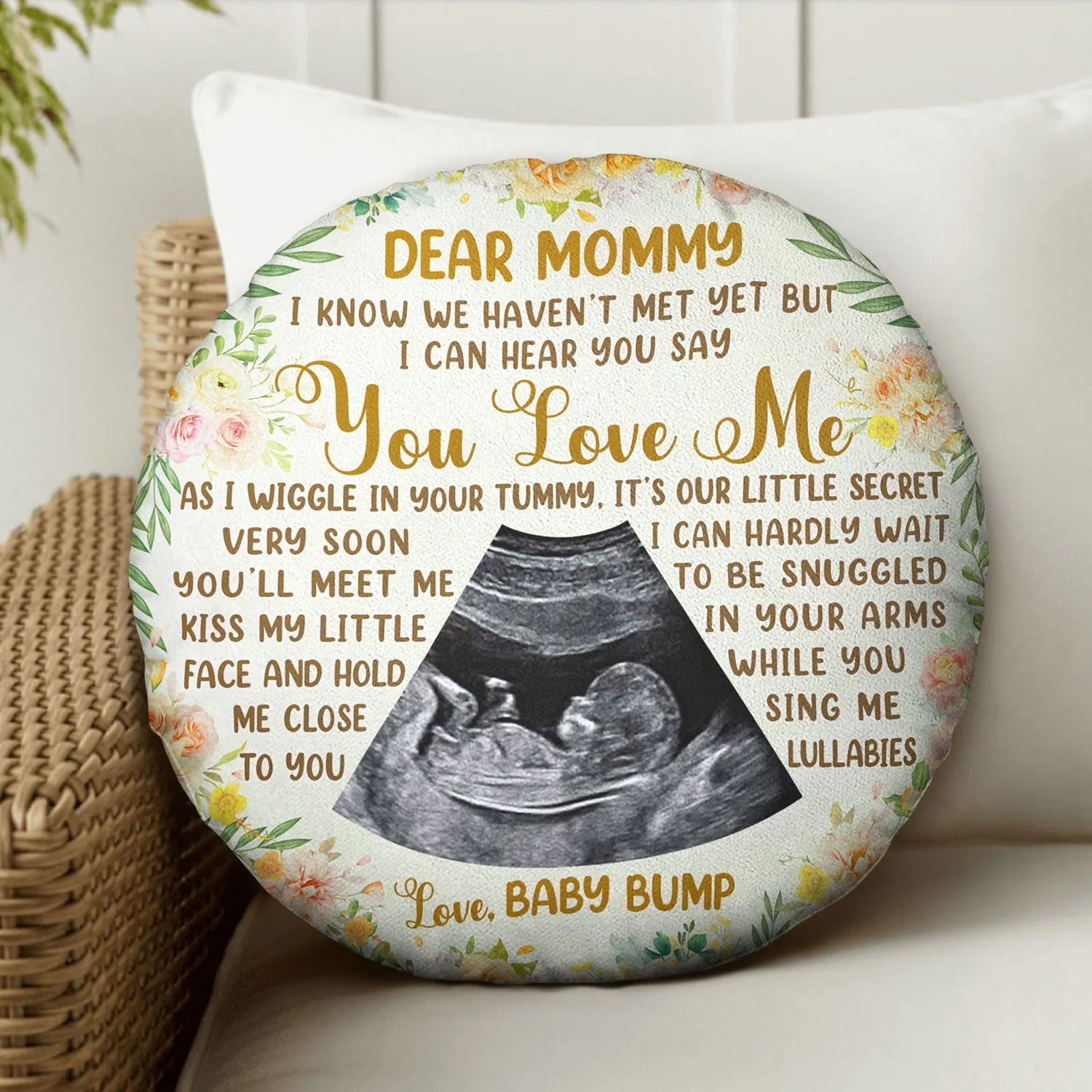 Custom Photo I Can Hear You Say You Love Me - Baby Shower Gift, First Mom, Wife - Personalized Round Pillow - Image 4