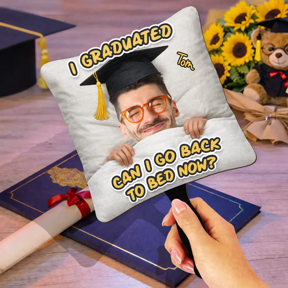 Custom Photo I Graduated Can I Go Back To Bed Now - Personalized Graduation Handheld Fan - Image 4