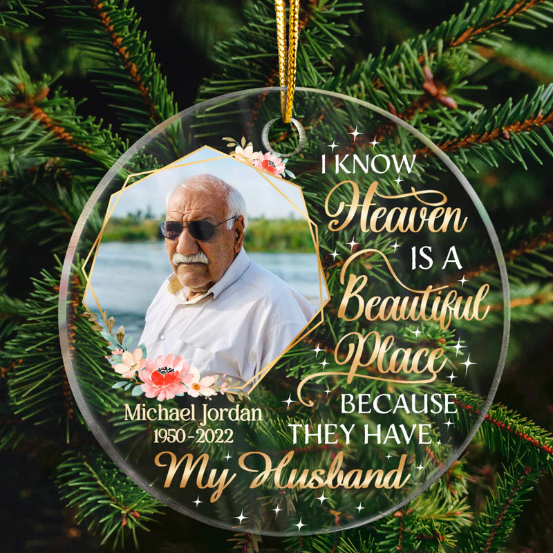 Custom Photo I Know Heaven Is A Beautiful Place - Christmas Gift - Memorial Gift For Family - Personalized Custom Circle Acrylic Ornament - Image 5