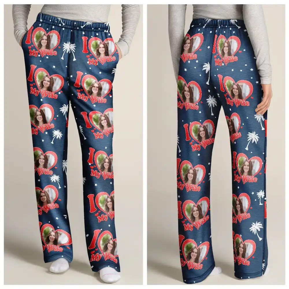 Custom Photo I Love My Wife Girlfriend - Personalized Pajama Pants - Image 3