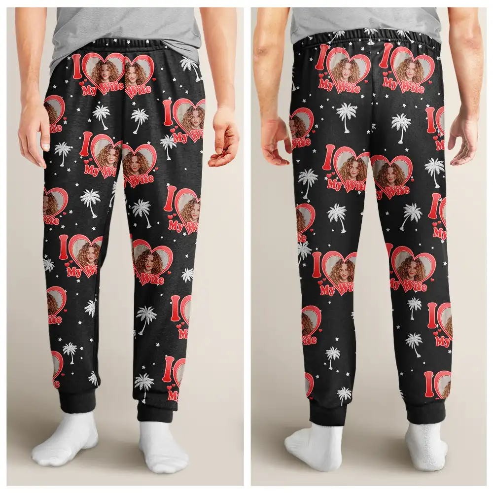 Custom Photo I Love My Wife Girlfriend - Personalized Pajama Pants - Image 4