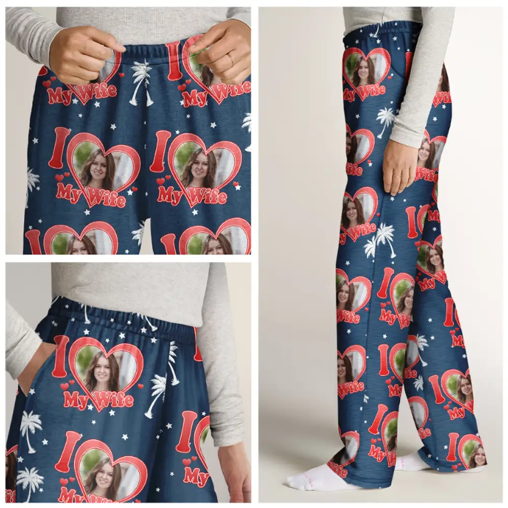 Custom Photo I Love My Wife Girlfriend - Personalized Pajama Pants - Image 6