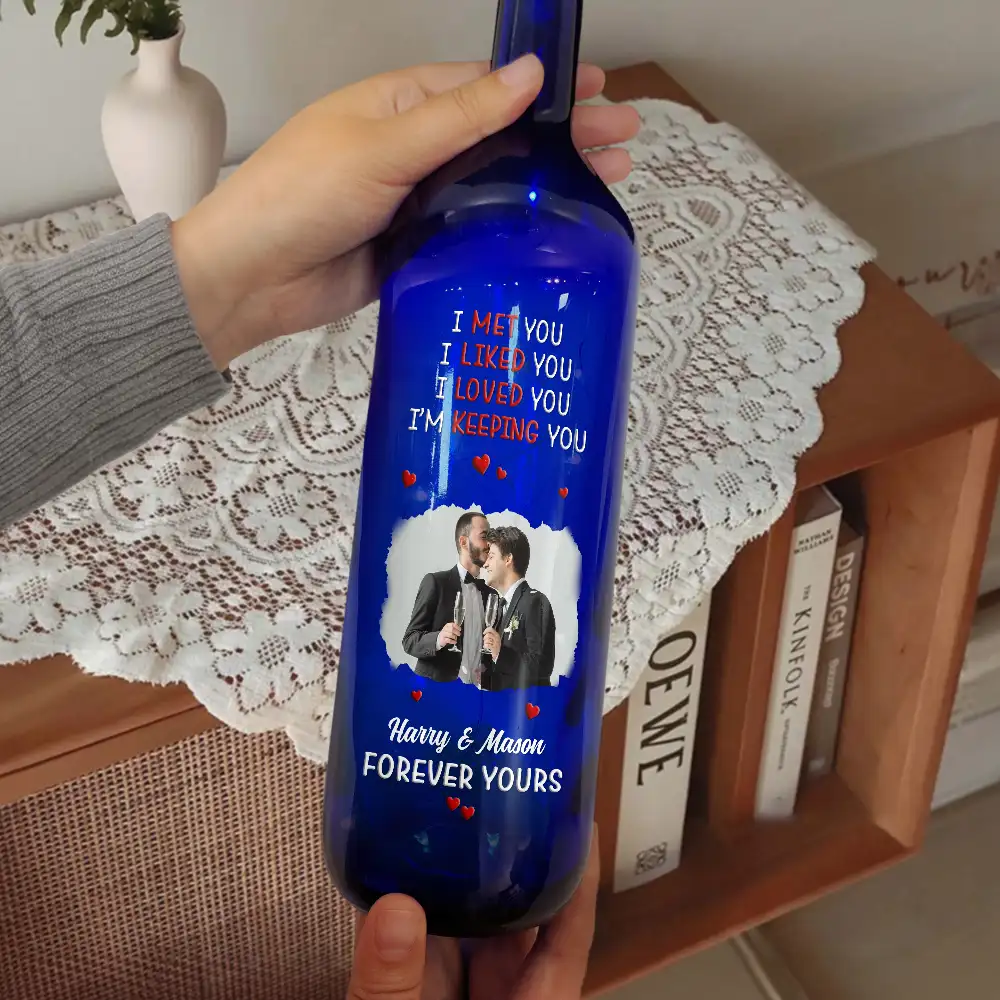 Custom Photo I Met You Liked You Love You Forever - Personalized Bottle Light - Image 2