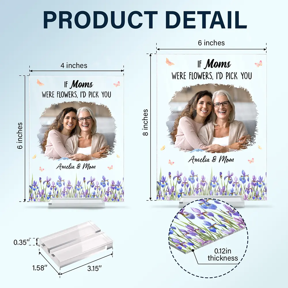 Custom Photo If Moms Grandmas Were Flowers I'd Pick You - Personalized Vertical Rectangle Acrylic Plaque - Image 5