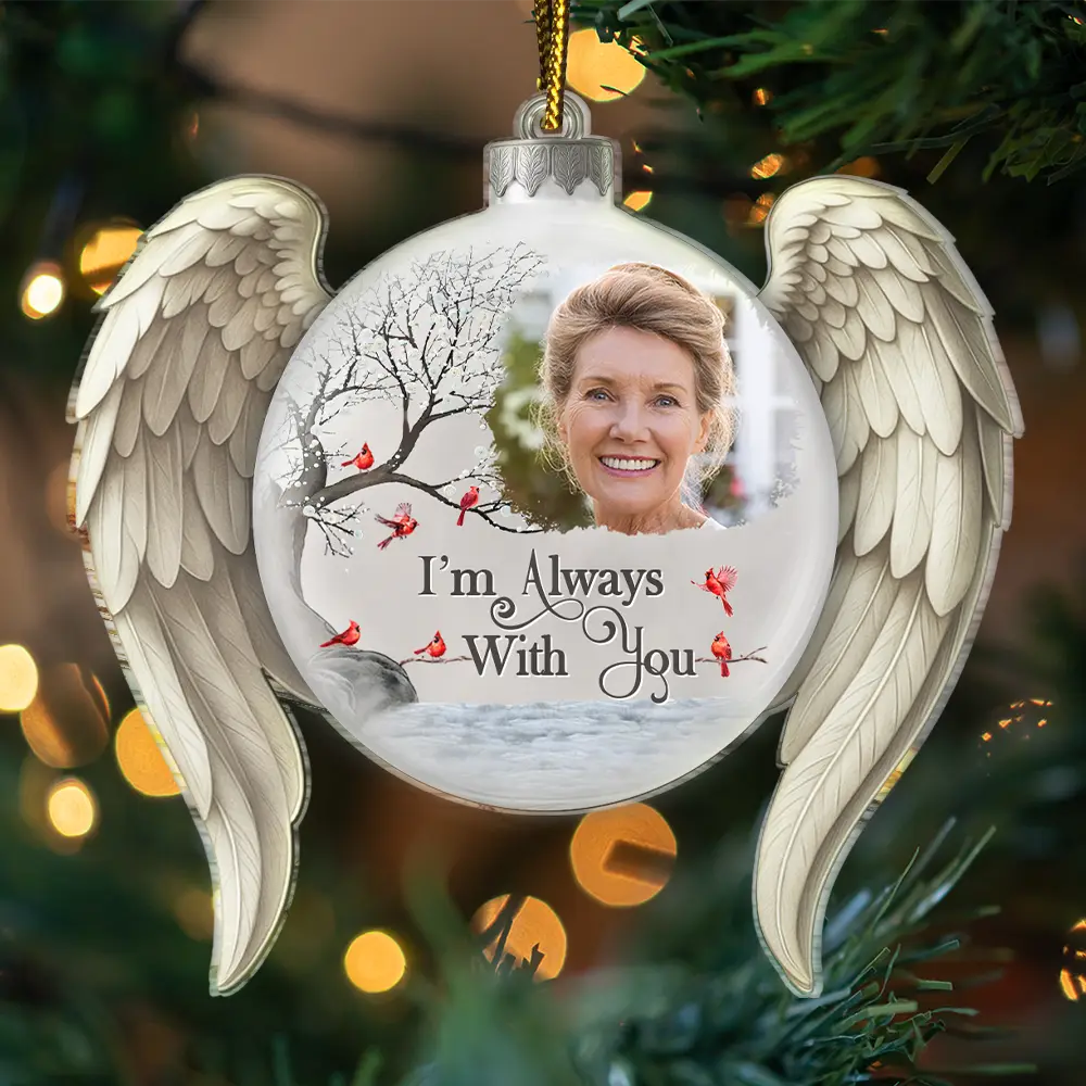 Custom Photo I'm Always With You Angel Wings - Personalized Custom Shaped Acrylic Ornament - Image 3
