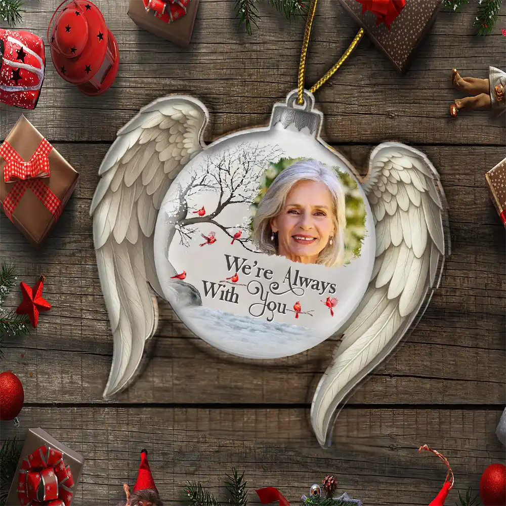 Custom Photo I'm Always With You Angel Wings - Personalized Custom Shaped Acrylic Ornament - Image 5