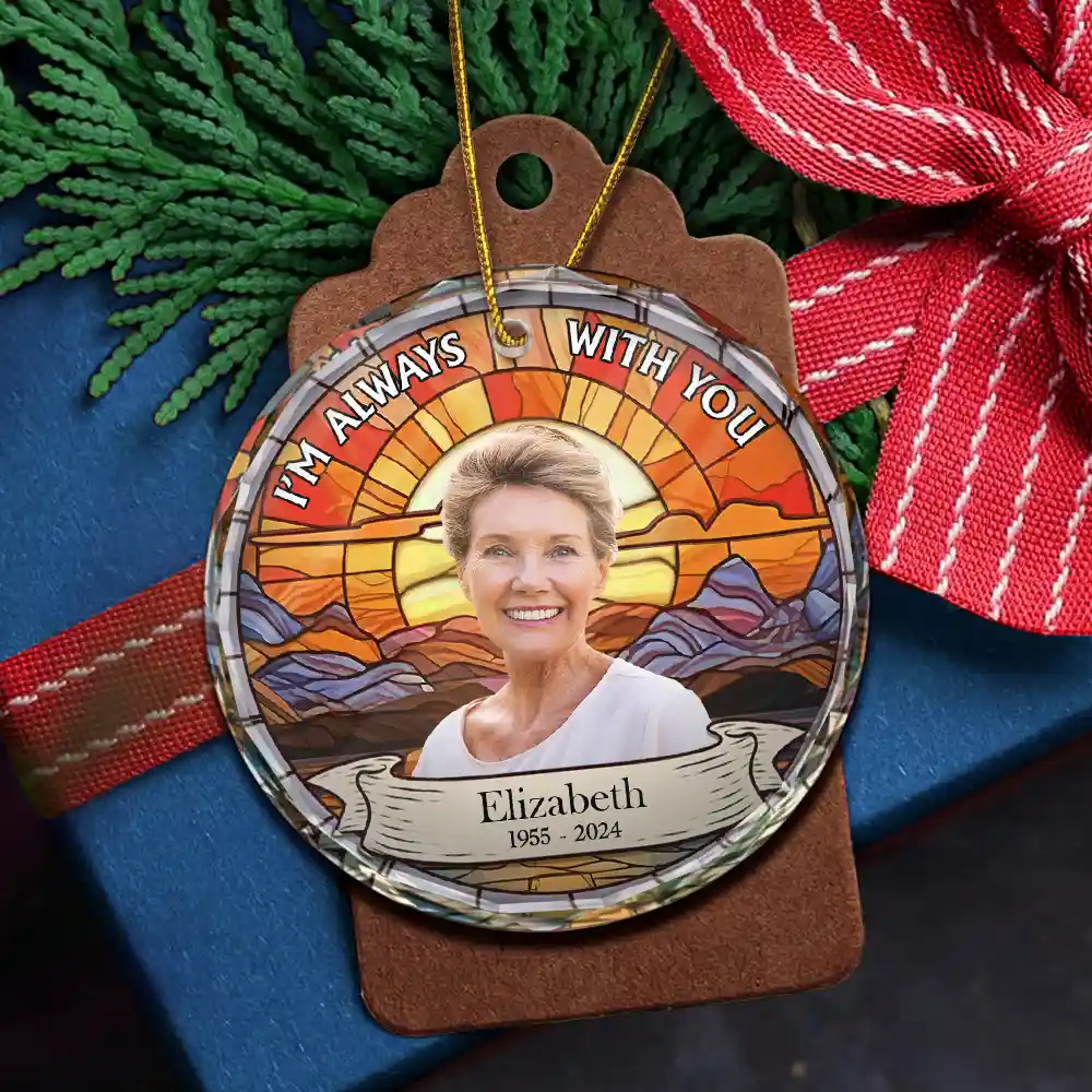 Custom Photo I'm Always With You Memorial - Personalized Circle Glass Ornament - Image 7