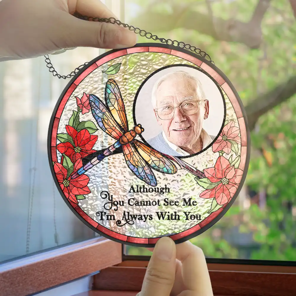 Custom Photo I'm Always With You Memorial - Personalized Stained Glass Window Hanging Suncatcher - Image 4