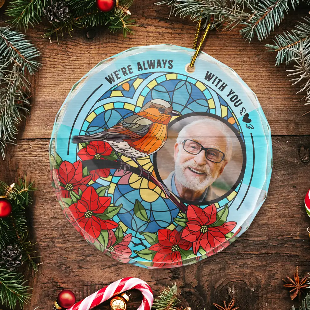 Custom Photo I'm Always With You Memorial - Stained Effect Printed, Personalized Circle Glass Ornament - Image 5