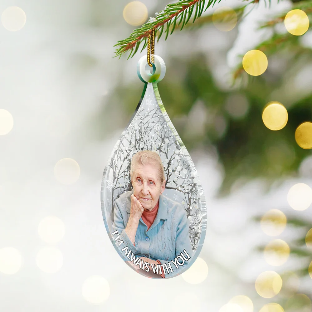 Custom Photo I'm Always With You - Personalized Custom Shaped Acrylic Ornament - Image 4