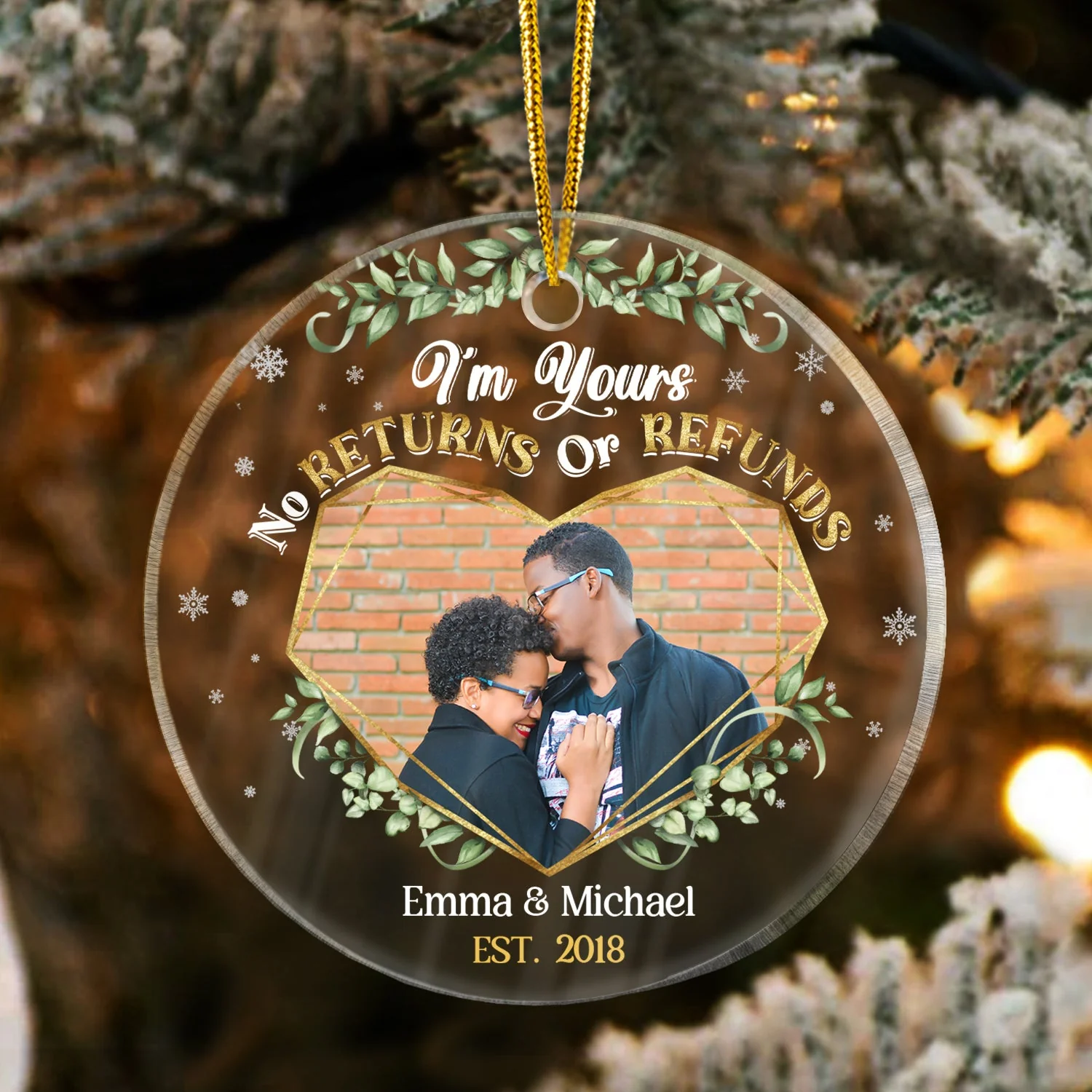 Custom Photo I'm Yours No Returns Or Refunds - Christmas Gift For Couple - Personalized Custom Circle Acrylic Ornament - Image 3
