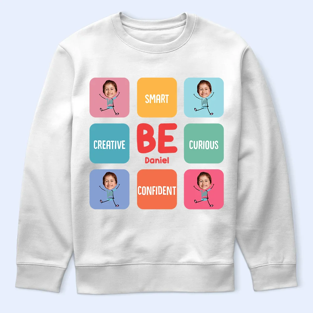 Custom Photo Kid Be Kind Happy Creative Brave - Personalized T Shirt - Image 6