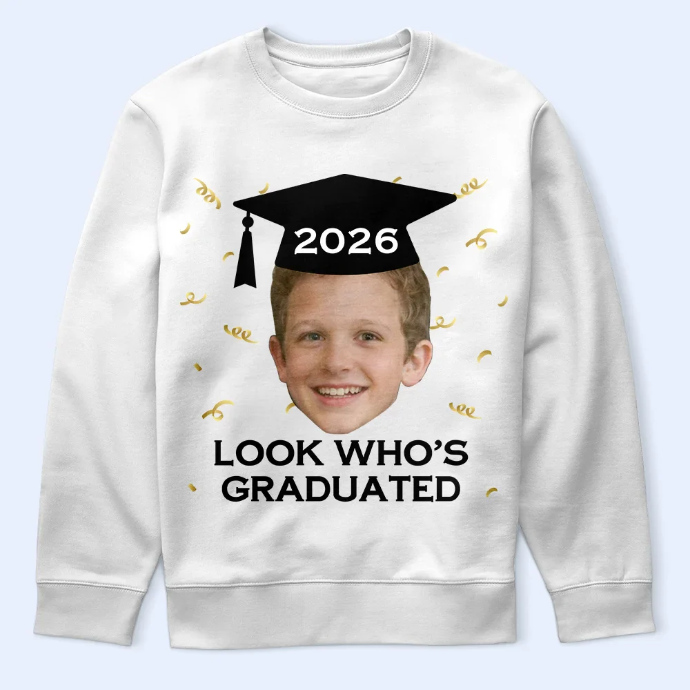 Custom Photo Look Who's Graduated - Personalized T Shirt - Image 6