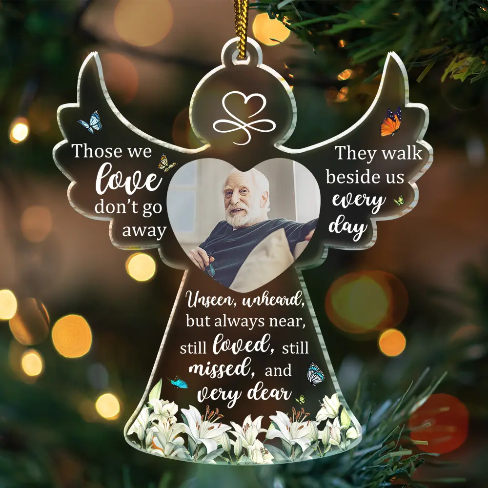 Custom Photo Memorial Angel Those We Love Don't Go Away - Personalized Custom Shaped Acrylic Ornament - Image 3