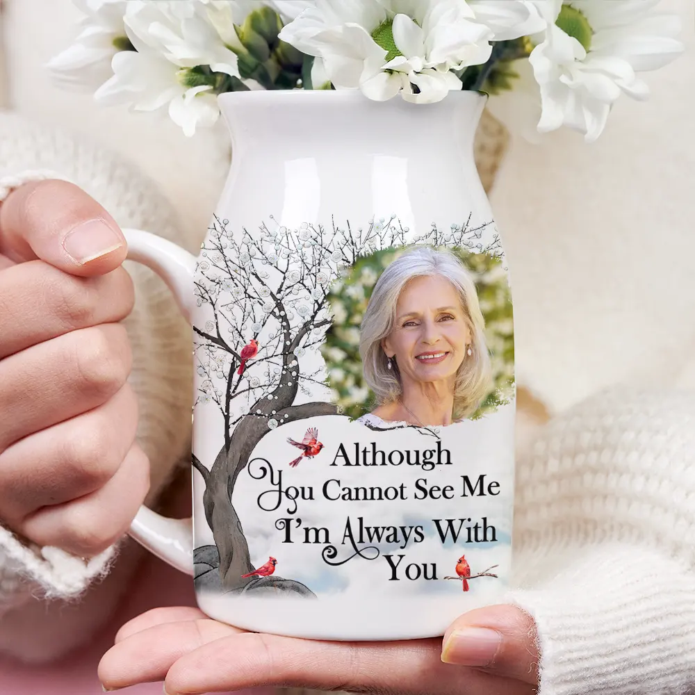 Custom Photo Memorial I'm Always With You - Personalized Ceramic Flower Vase - Image 3
