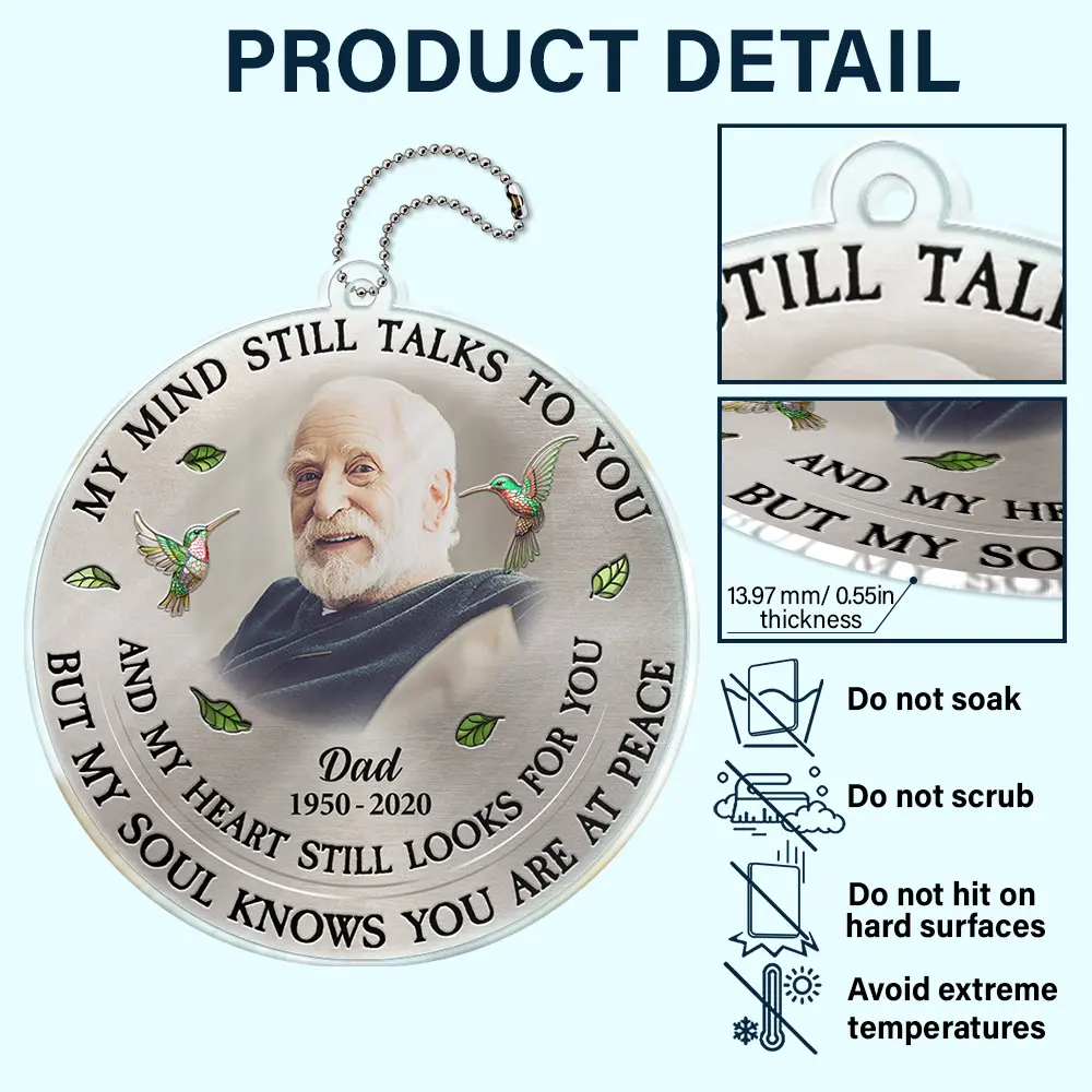 Custom Photo Memorial My Mind Still Talks To You - Personalized Acrylic Car Hanger - Image 6