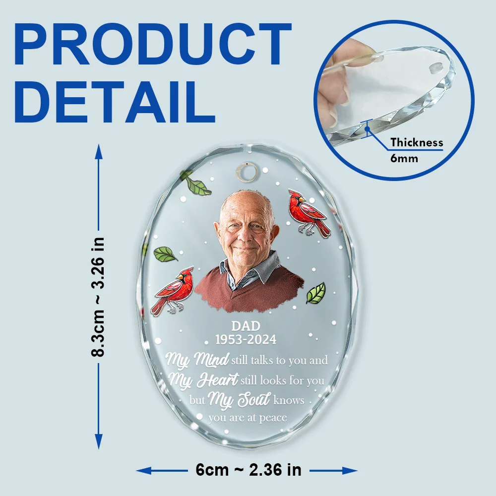 Custom Photo Memorial My Mind Still Talks To You - Personalized Oval Glass Ornament - Image 6