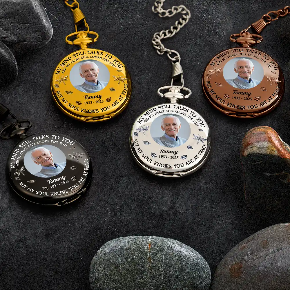 Custom Photo Memorial My Mind Still Talks To You - Personalized Pocket Watch - Image 5
