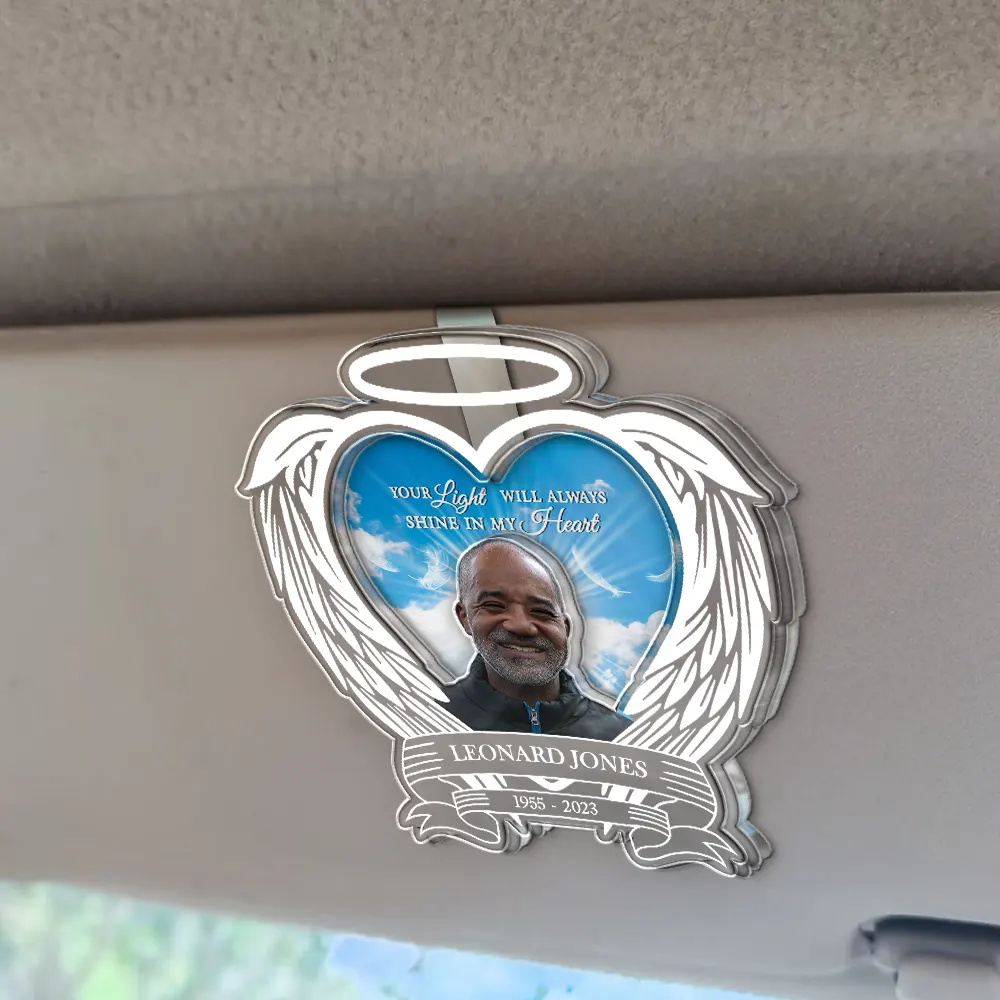 Custom Photo Memorial Your Light Will Always Shine In My Heart - Personalized Custom Shaped Acrylic Car Visor Clip - Image 3