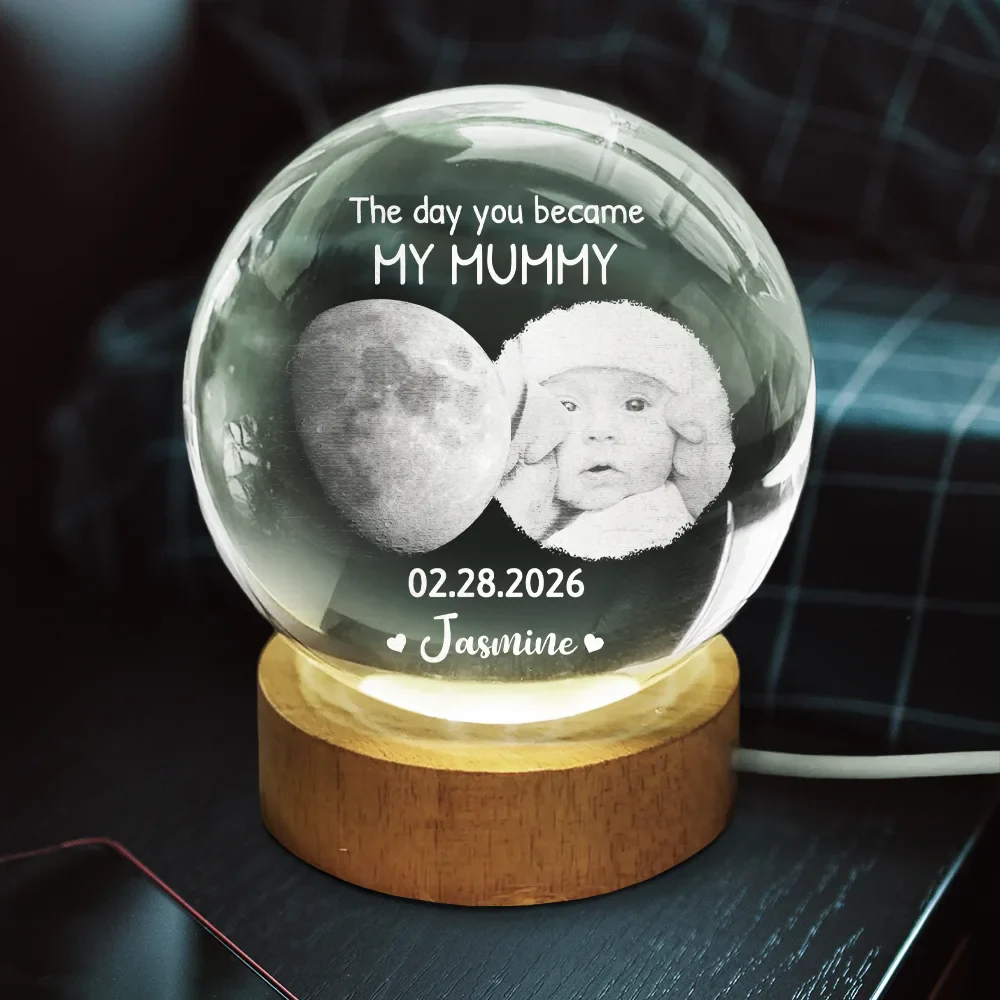 Custom Photo Moon Phase The Night You Became My Mom - Personalized Crystal Globe Lamp - Image 3