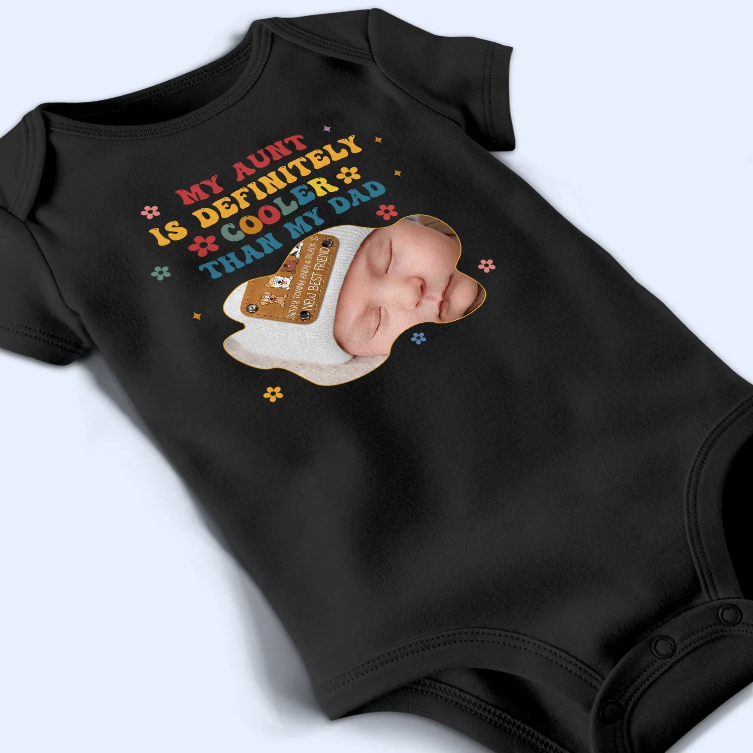 Custom Photo My Aunt Is Cooler Than My Dad - Baby Shower, Gift For Baby, New Parents - Personalized Baby Onesie - Image 4