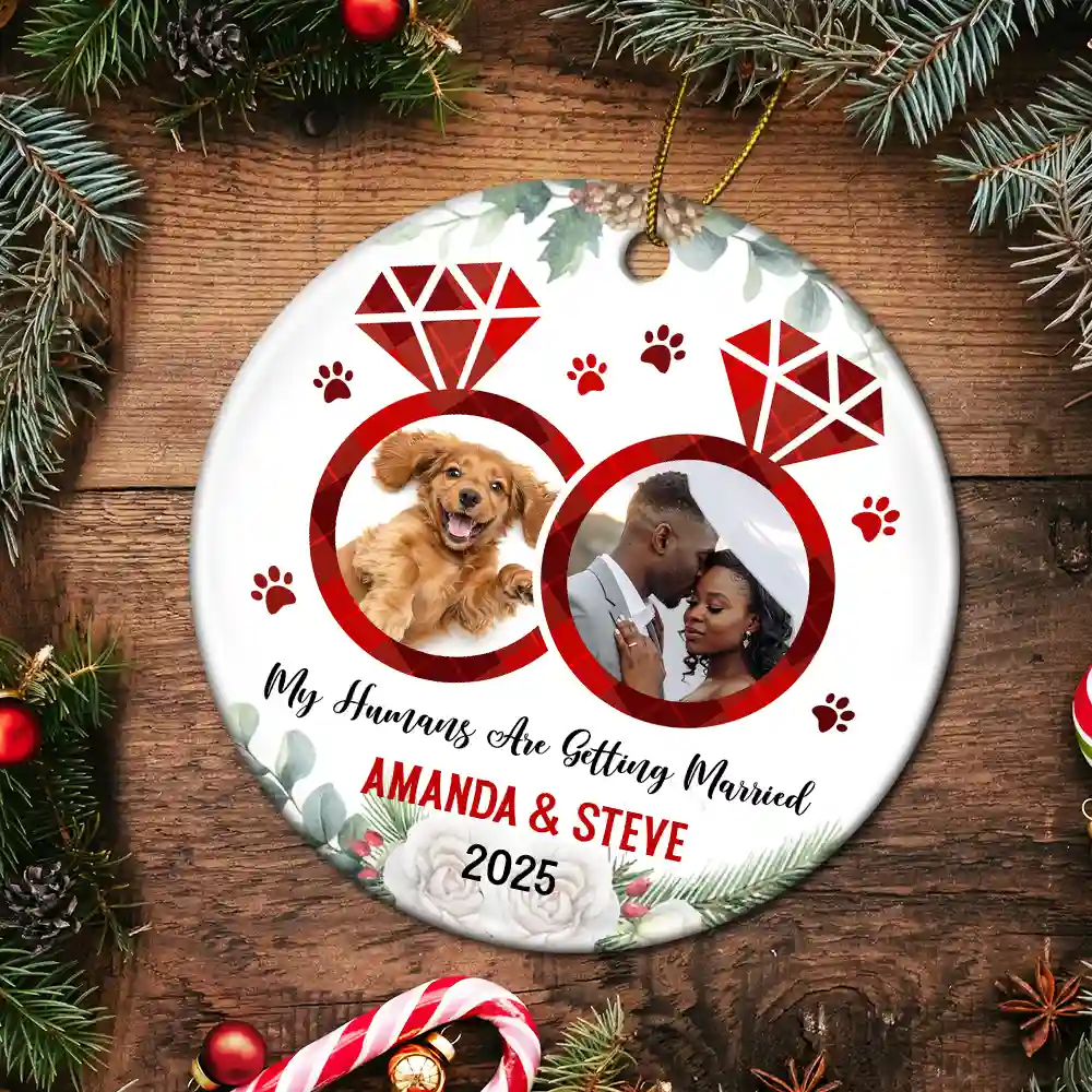 Custom Photo My Humans Are Getting Married - Personalized Circle Ceramic Ornament - Image 5