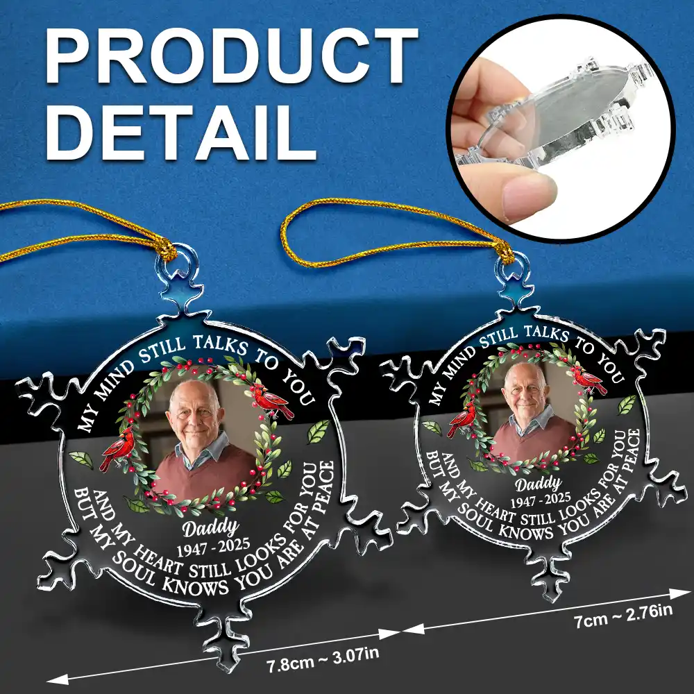Custom Photo My Mind Still Talks To You Memorial - Personalized Snowflakes Shaped Glass Ornament - Image 6
