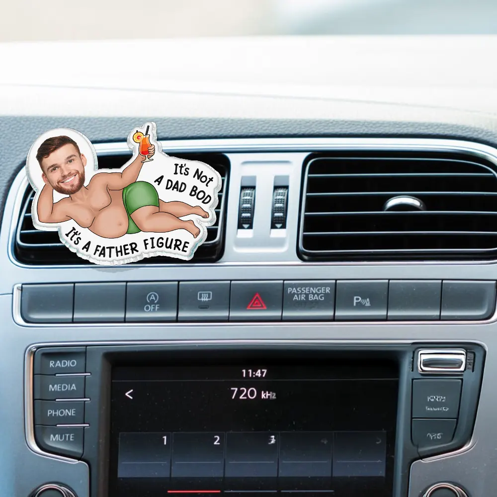 Custom Photo Not A Dad Bod - Personalized Acrylic Car Vent Clip - Image 3