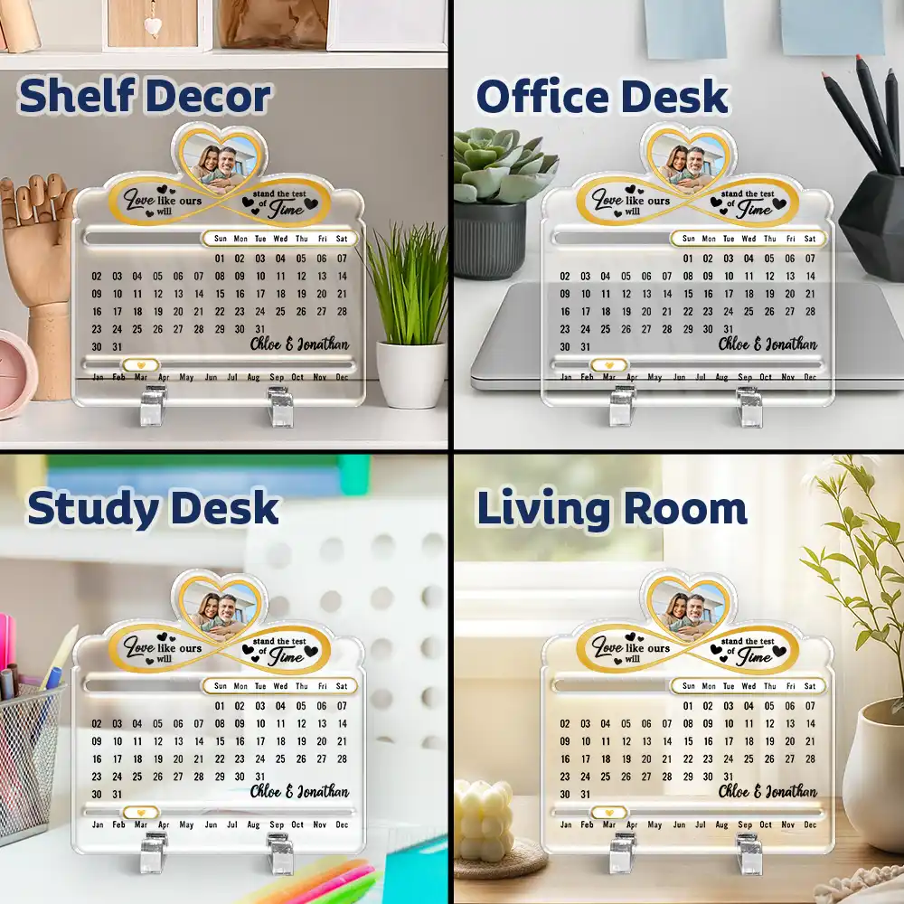 Custom Photo Our Love Is Timeless - Personalized Acrylic Perpetual Desk Calendar - Image 6