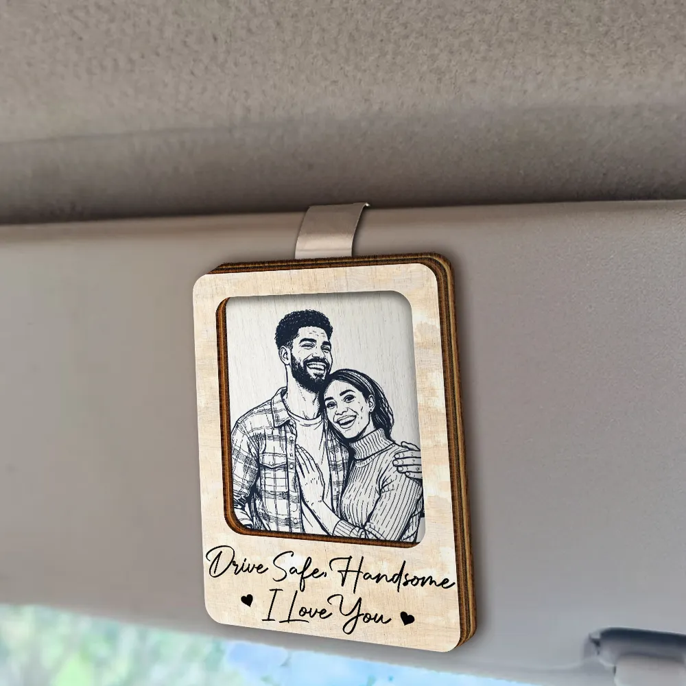 Custom Photo Pencil Sketch Drive Safe I Love You Couple Family - Personalized Custom Shaped Car Visor Clip - Image 3