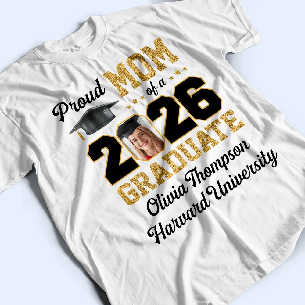 Custom Photo Proud Mom Of A Graduate - Personalized T Shirt - Image 3