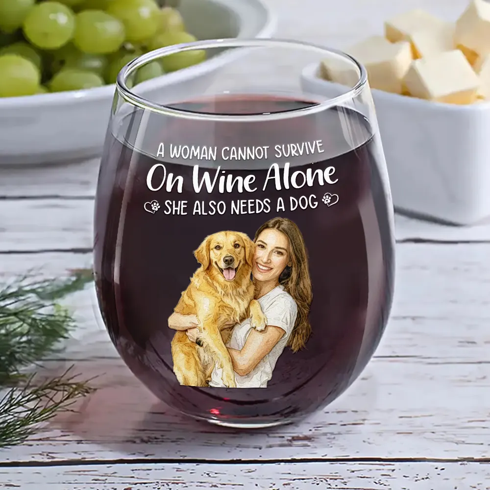 Custom Photo Realistic Watercolor Art A Woman Cannot Survive On Wine Alone Dog Cat - Personalized Stemless Wine Glass - Image 7