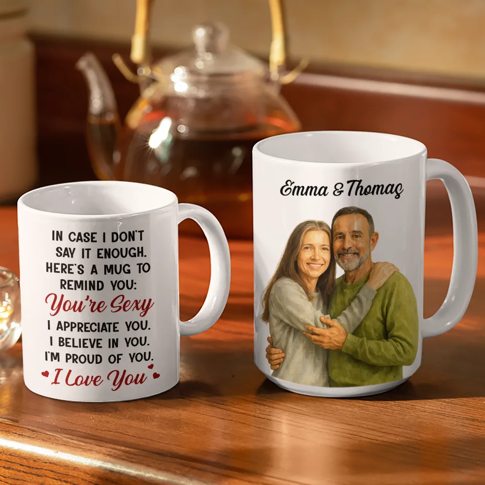 Custom Photo Realistic Watercolor Art In Case I Don't Say It Enough - Personalized White Edge-to-Edge Mug - Image 4