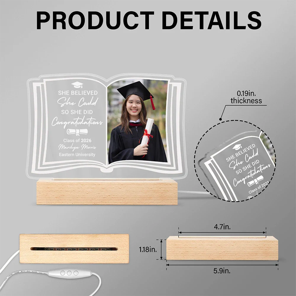 Custom Photo She Believed She Could - Graduation Gift - Personalized 3D Led Light Wooden Base - Image 5
