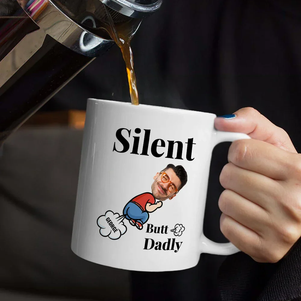 Custom Photo Silent Butt Dadly - Personalized Mug - Image 6