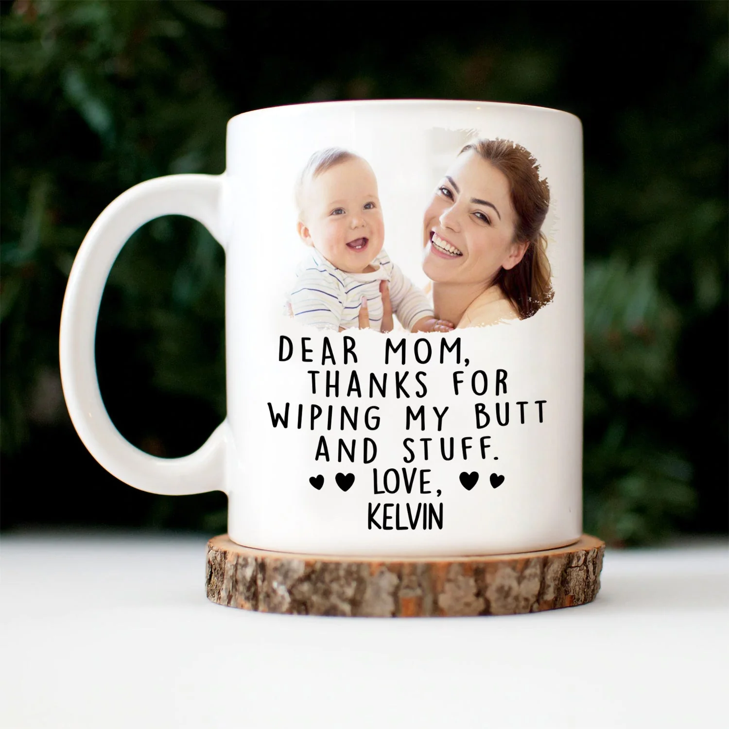 Custom Photo Thanks For Wiping My Butt And Stuff - Gift For Mom, Mother, New Mom - Personalized Mug - Image 3