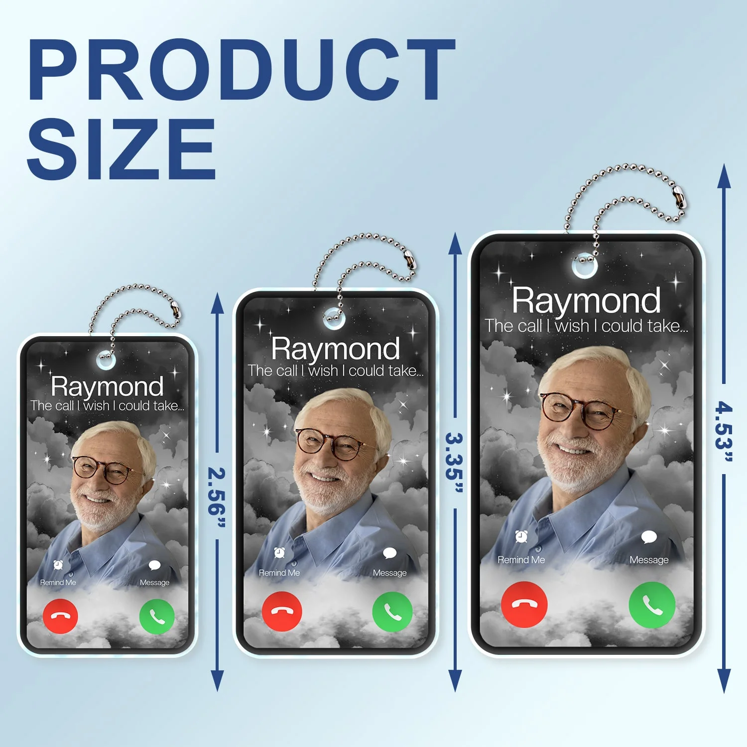 Custom Photo The Call I Wish - Memorial Gift For Family, Dad, Mom, Grandpa, Grandma - Personalized Acrylic Car Hanger - Image 5