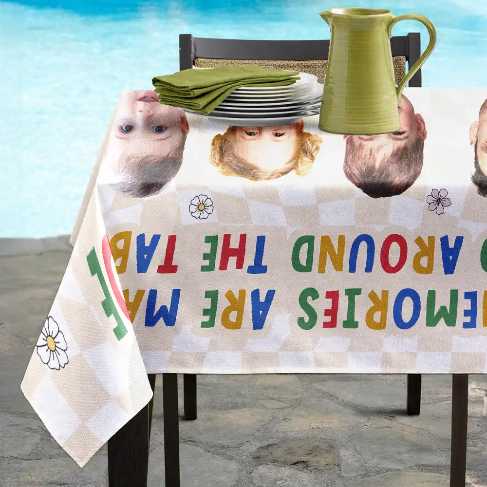 Custom Photo The Fondest Memories Family - Personalized Tablecloth - Image 7