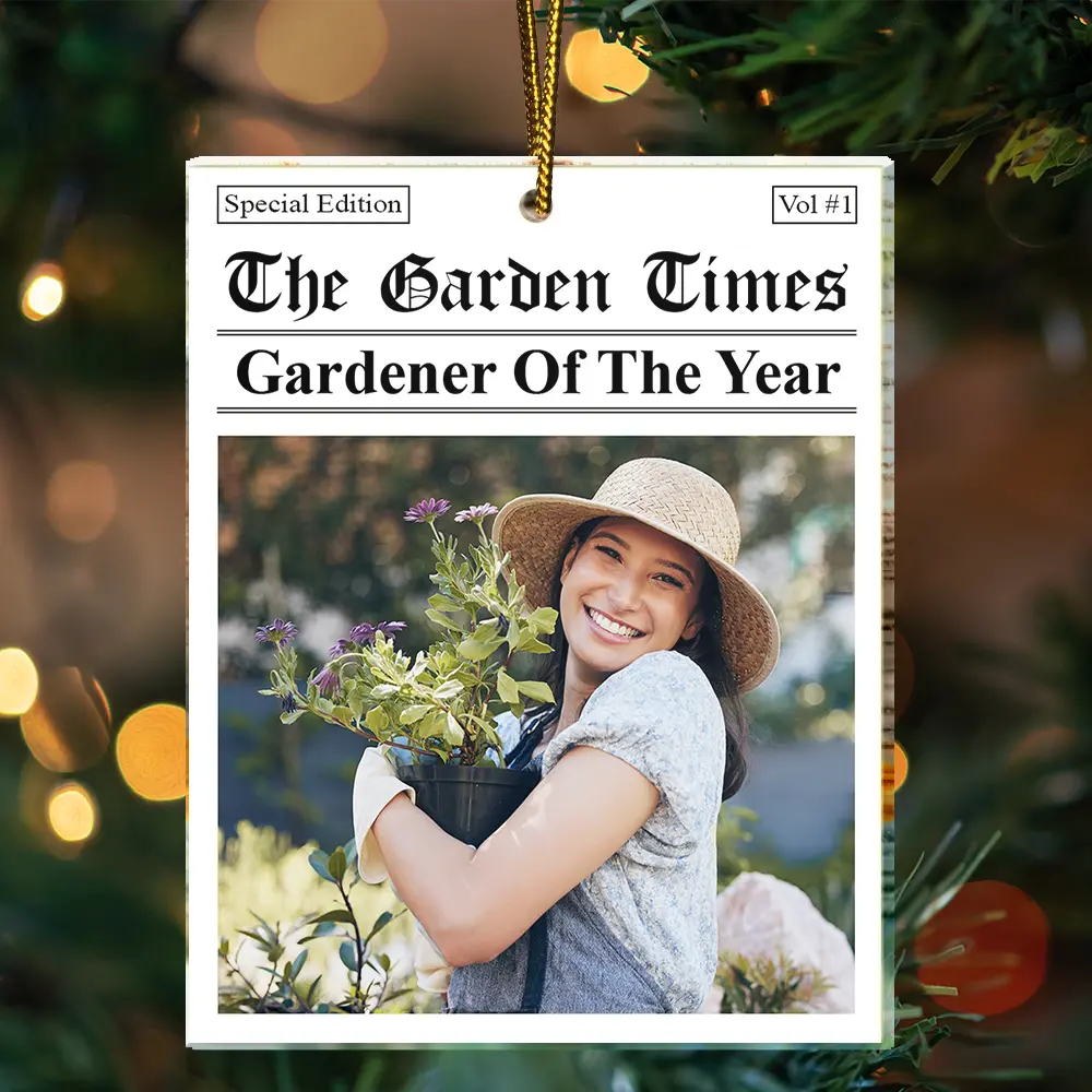 Custom Photo The Garden Times Gardener Of The Year - Personalized Custom Shaped Acrylic Ornament - Image 3