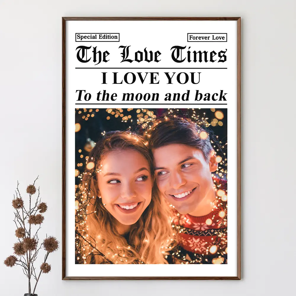 Custom Photo The Love Times Newspaper Theme - Personalized Poster - Image 3