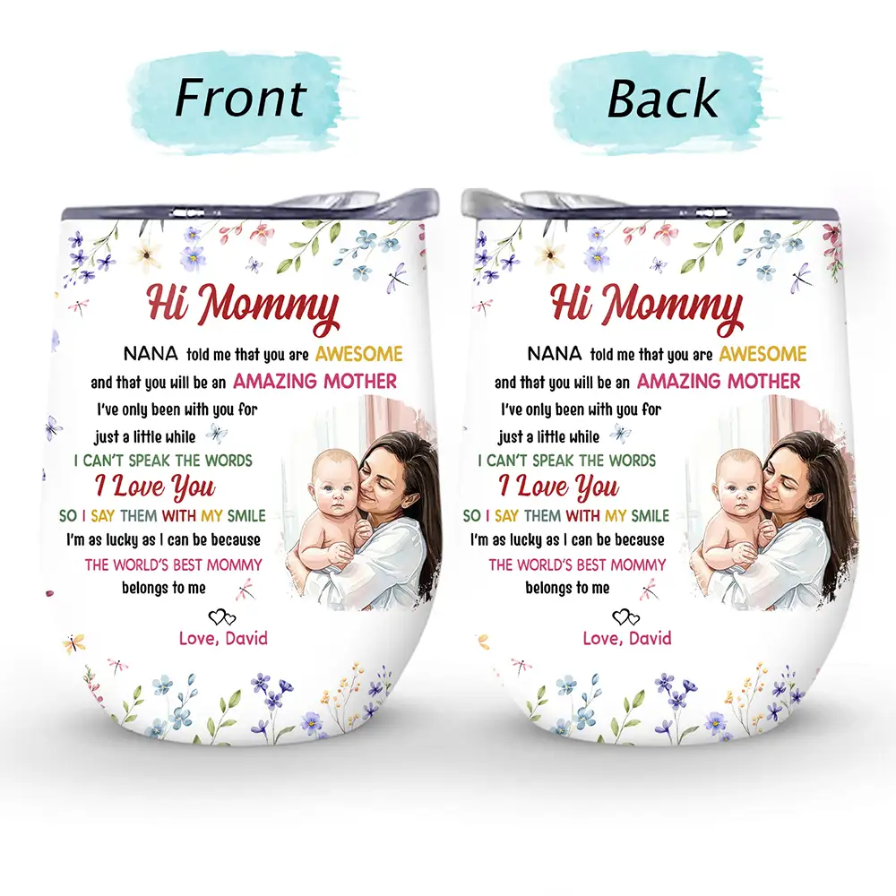 Custom Photo The World's Best Mommy Belongs To Me - Personalized Wine Tumbler - Image 5
