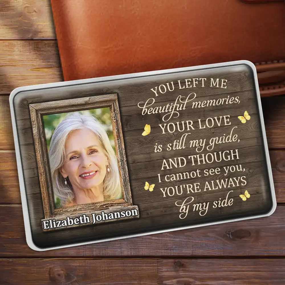 Custom Photo Though I Cannot See You You're Always By My Side - Personalized Aluminum Wallet Card - Image 2