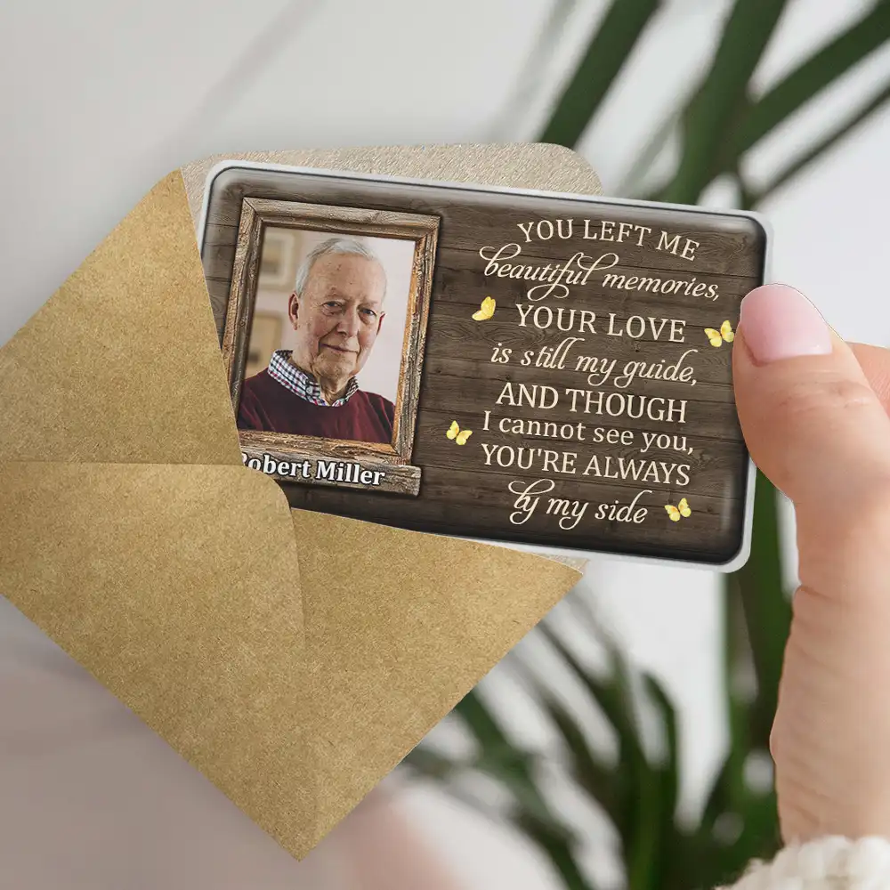 Custom Photo Though I Cannot See You You're Always By My Side - Personalized Aluminum Wallet Card - Image 5