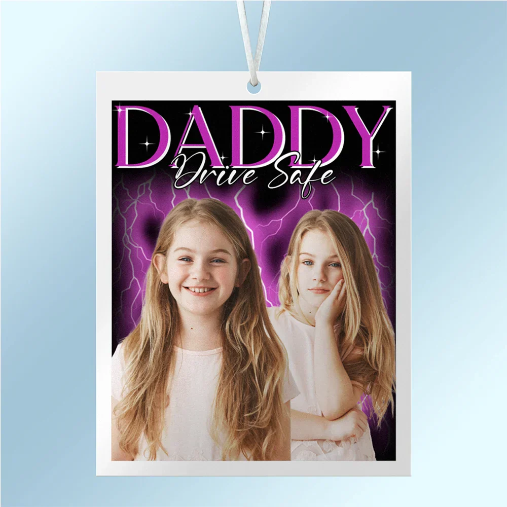 Custom Photo Vintage Daddy Drive Safe - Personalized Photo Air Freshener - Image 4
